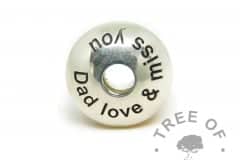 charm washer Arial font with Dad love & miss you